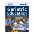 Geriatric Education for Emergency Medical Services (GEMS): 3rd Edition - NAEMT - Paramedic Shop