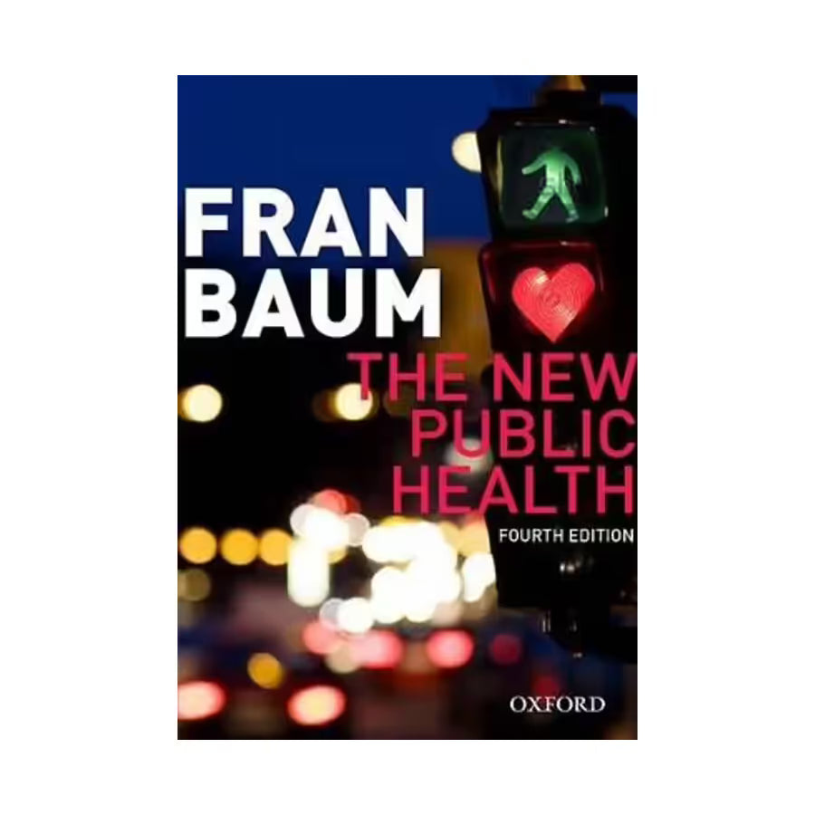 The New Public Health - Baum 4e