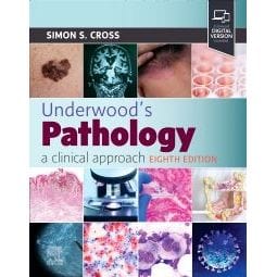 Underwood's Pathology: A Clinical Approach: 8th Edition - Paramedic Shop