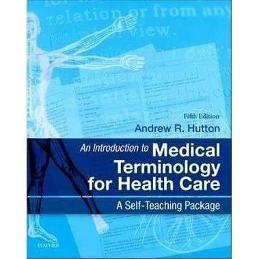 An Introduction to Medical Terminology for Health Care - 5th Edition - Paramedic Shop