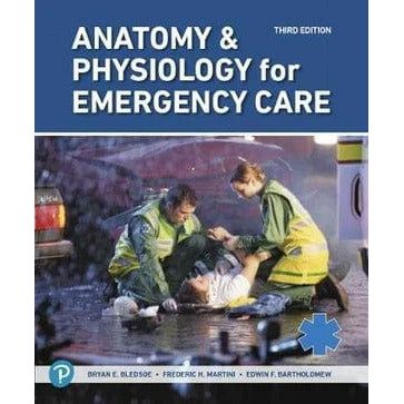 Paramedic Shop Pearson Education Textbooks Anatomy & Physiology for Emergency Care - Bledsoe 3rd Edition