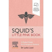 Paramedic Shop Elsevier Squid's Little Pink Book: A Pocket Guide for Emergency Doctors