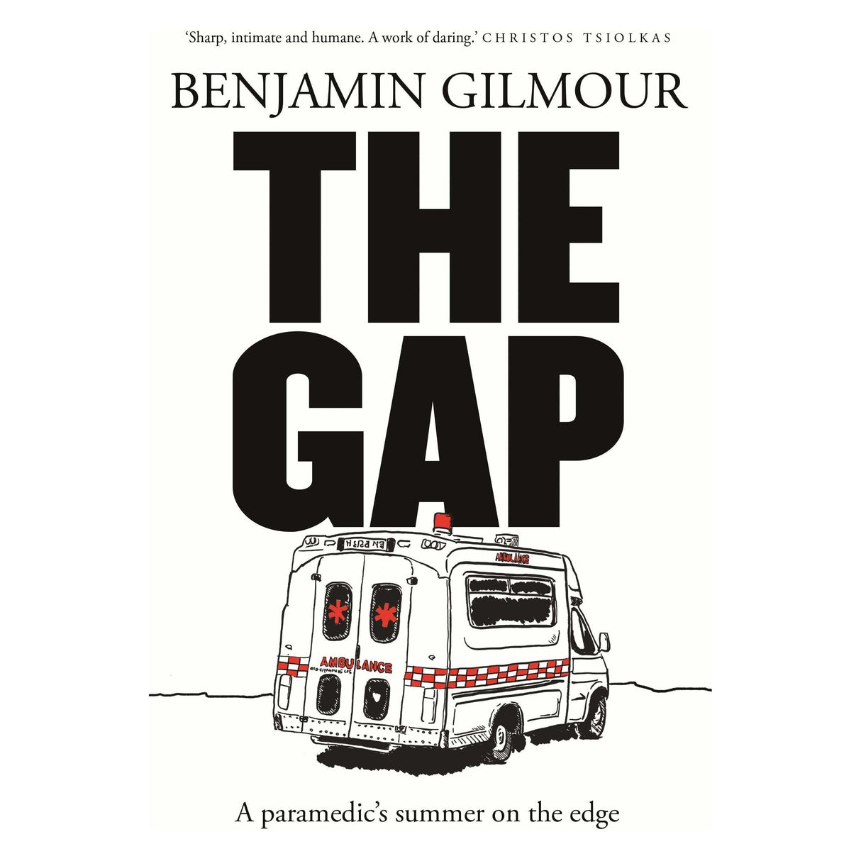 The Gap - A Paramedic's Summer on the Edge - Benjamin Gilmour - Paramedic Shop