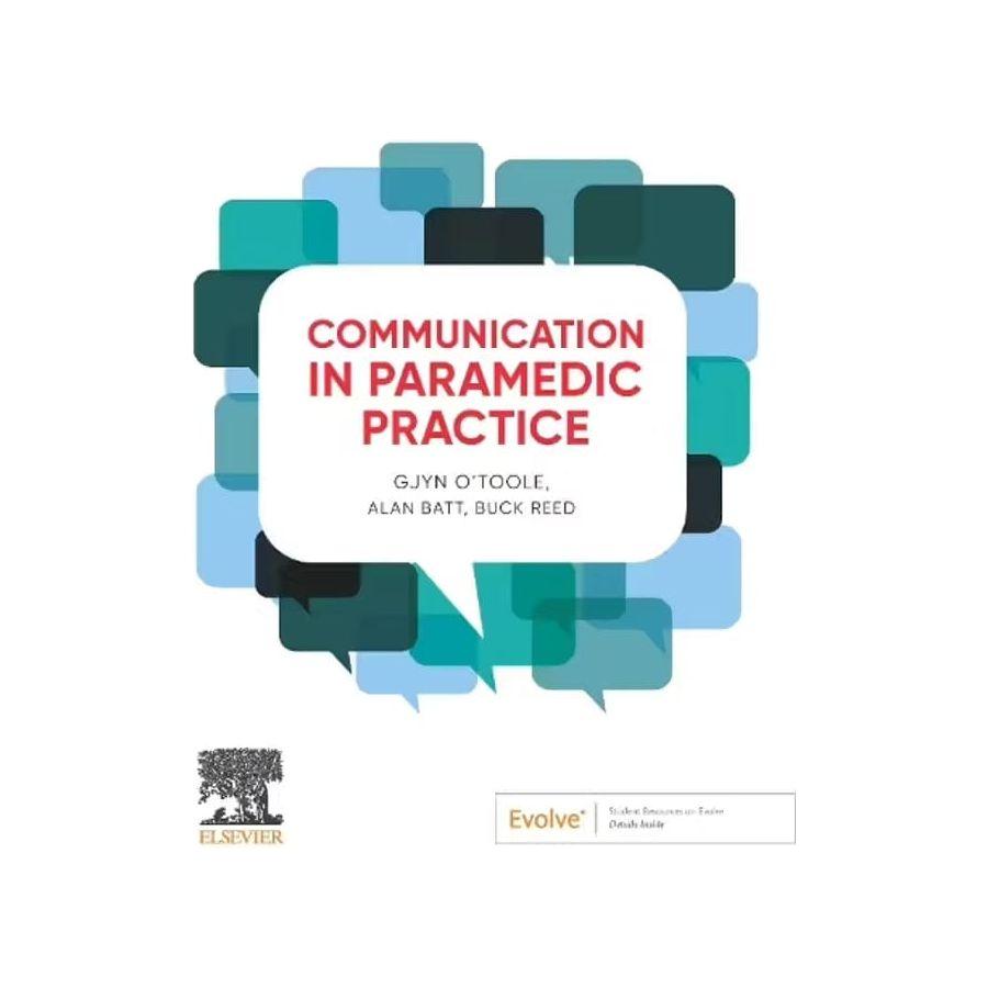 Communication in Paramedic Practice - 1st Edition - Paramedic Shop