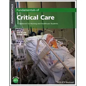 Fundamentals of Critical Care: A Textbook for Nursing and Healthcare Students - 1st Edition - Paramedic Shop