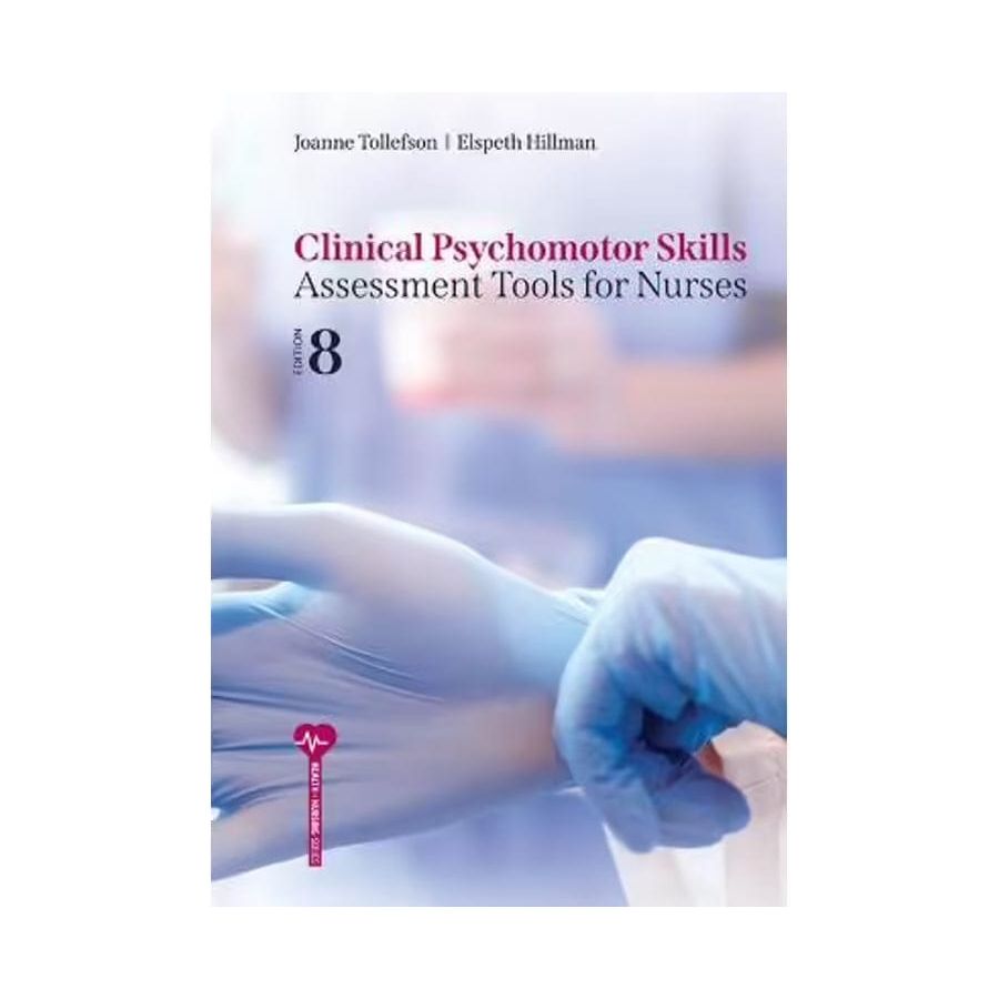 Paramedic Shop Cengage Learning Textbooks Clinical Psychomotor Skills 8th Edition - Assessment Tools for Nurses - 8th Edition