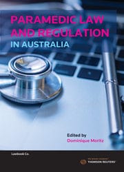 Paramedic Shop Thomson Reuters Textbooks Paramedic Law and Regulation in Australia - 2nd Edition