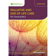 Palliative and End of Life Care for Paramedics - 2nd Edition - Paramedic Shop