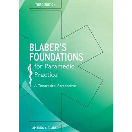 Paramedic Shop McGraw Hill Textbooks Blaber's Foundations for Paramedic Practice - 3rd Edition
