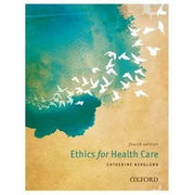 Paramedic Shop Oxford University Press Textbooks Ethics for Health Care - 4th Edition