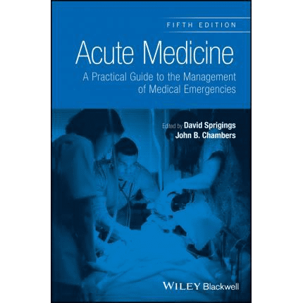 Paramedic Shop John Wiley & Sons Textbooks Acute Medicine : A Practical Guide to the Management of Medical Emergencies