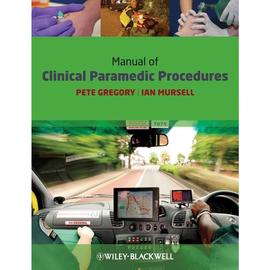 Paramedic Shop John Wiley & Sons Textbooks Manual of Clinical Paramedic Procedures