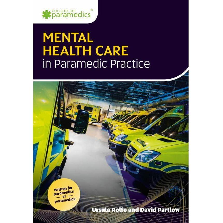 Paramedic Shop Class Publishing Textbooks Mental Health Care in Paramedic Practice