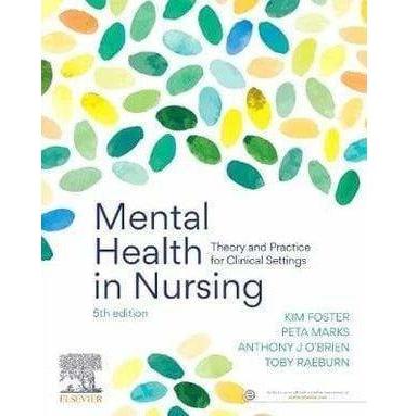 Paramedic Shop Elsevier Textbooks Mental Health in Nursing Theory and Practice for Clinical Settings - 5th Edition