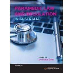 Paramedic Shop Thomson Reuters Textbooks Paramedic Law and Regulation in Australia