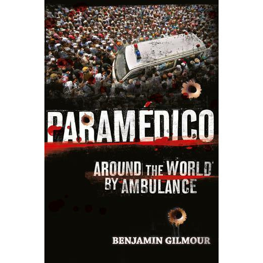 Paramedic Shop United Book Distributors Biographies Paramedico (2nd Edition) - by Benjamin Gilmour