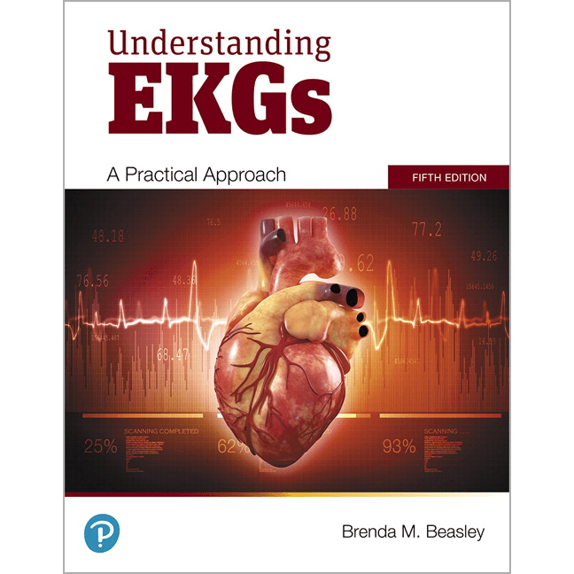 Understanding EKGs: A Practical Approach, 5th Edition
