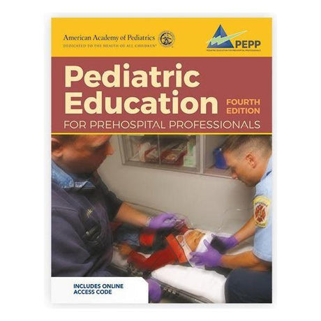 Pediatric Education for Prehospital Professionals (PEPP): 4th Edition - NAEMT/AAP - Paramedic Shop